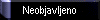  Neobjavljeno 
