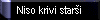  Niso krivi stari 