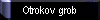  Otrokov grob 